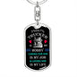 Missing My Trucker - Dog Tag Keychain (For Husband)
